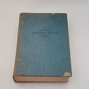 Vintage 1950 First Edition Jubilee Trail By Gwen Bristow